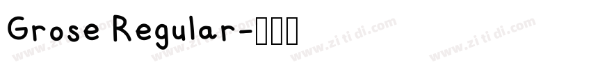 Grose Regular字体转换